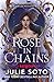 Rose in Chains (The Evermore Trilogy, #1)