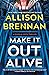Make It Out Alive (Quinn & ...