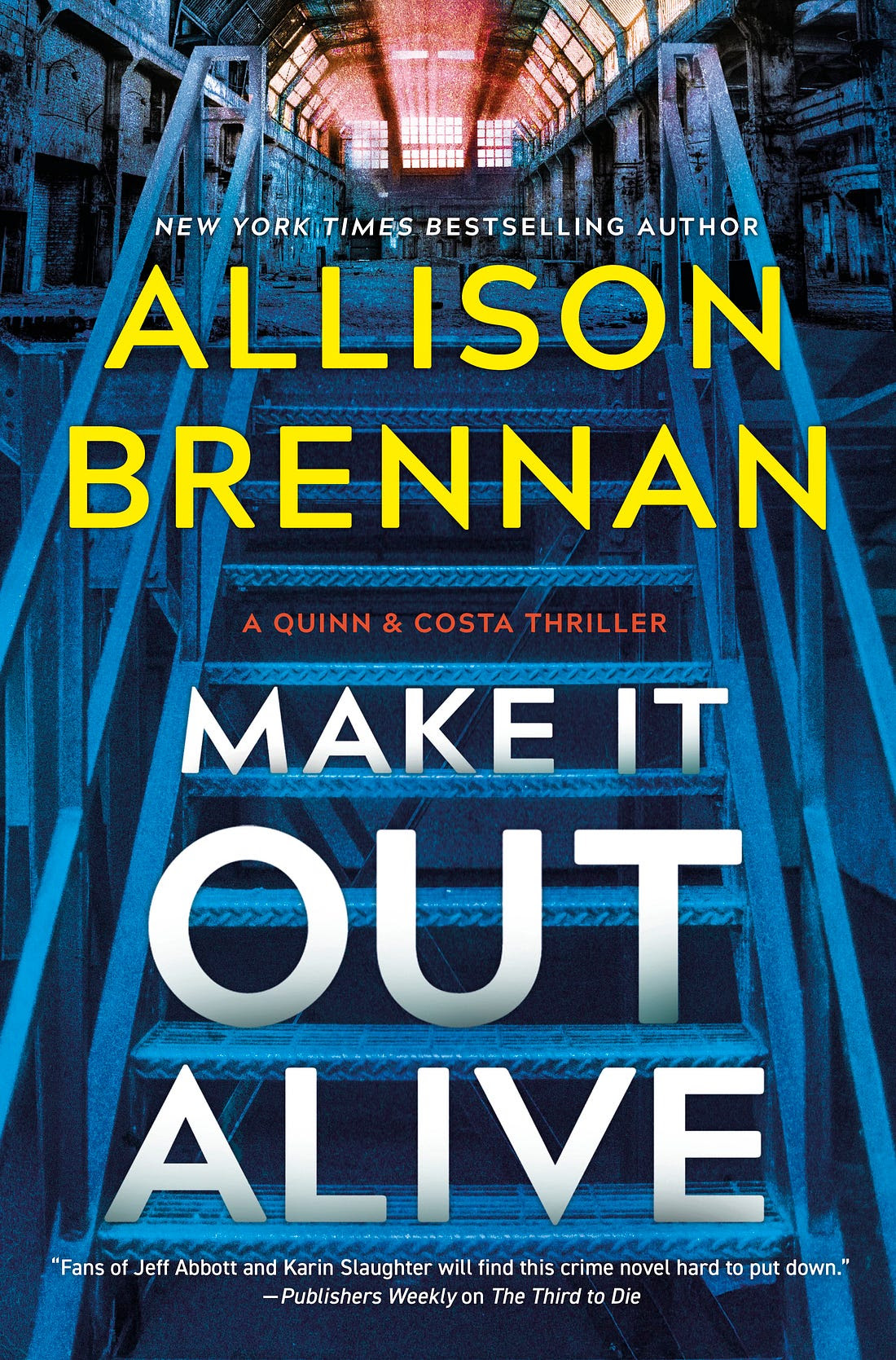 Make It Out Alive (Quinn & Costa, #7)