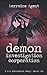 Demon Investigation Corporation, Round One (D.I.C., #1)