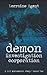 Demon Investigation Corporation, Round Two (D.I.C., #2)