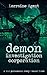 Demon Investigation Corporation, Round Three (D.I.C., #3)