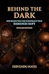 Behind The Dark -...