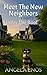 Meet the New Neighbors by Angela  Enos