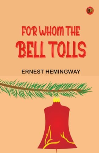 For Whom the Bell Tolls