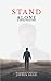 Stand Alone by Jaymin Shah
