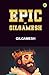 Epic of Gilgamesh
