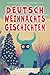 Deutsch Weihnachts Geschich...