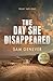 The Day She Disappeared by Sam Genever