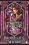 The Twisted Throne