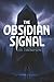The Obsidian Signal by P.D. Thompson