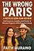 The Wrong Paris: A Netflix Rom-Com Review: Exploring Love, Laughter, and Destiny in Miranda Cosgrove’s 2025 Romantic Comedy