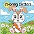 Coloring Critters: A Fun an...
