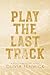Play The Last Track (Boston Broncos Book 2)