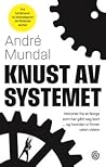 Knust av systemet...
