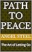 Path to Peace: The Art of L...