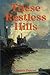 These Restless Hills by Joshua Penrod