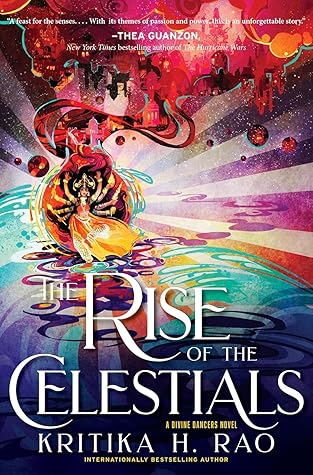 The Rise of the Celestials (The Divine Dancers, #2)