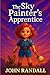 The Sky Painter's Apprentice