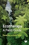 Ecotherapy: A Fie...