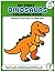 My First Big Dinosaurs Colo...