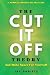 The Cut It Off Theory And M...