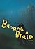 Banana Brain