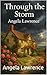 Through the Storm by Angela Lawrence