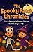 THE SPOOKY PATCH CHRONICLES...