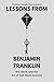 Lessons from Benjamin Frank...