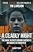 A Deadly Night by VM Larsson A Deadly Night by VM Larsson