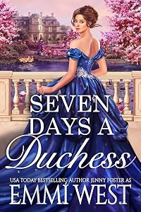 Cover of Seven Days A Duchess: A Historical Regency Romance