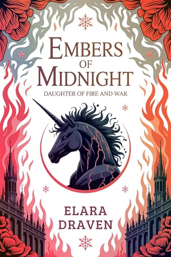 Embers of Midnight: (Daughter of Fire and War - Book 1) – A Reverse Harem Romantasy Academy Novel