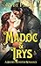 Madoc and Irys: A Short Mon...