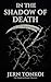 In the Shadow of Death (The...