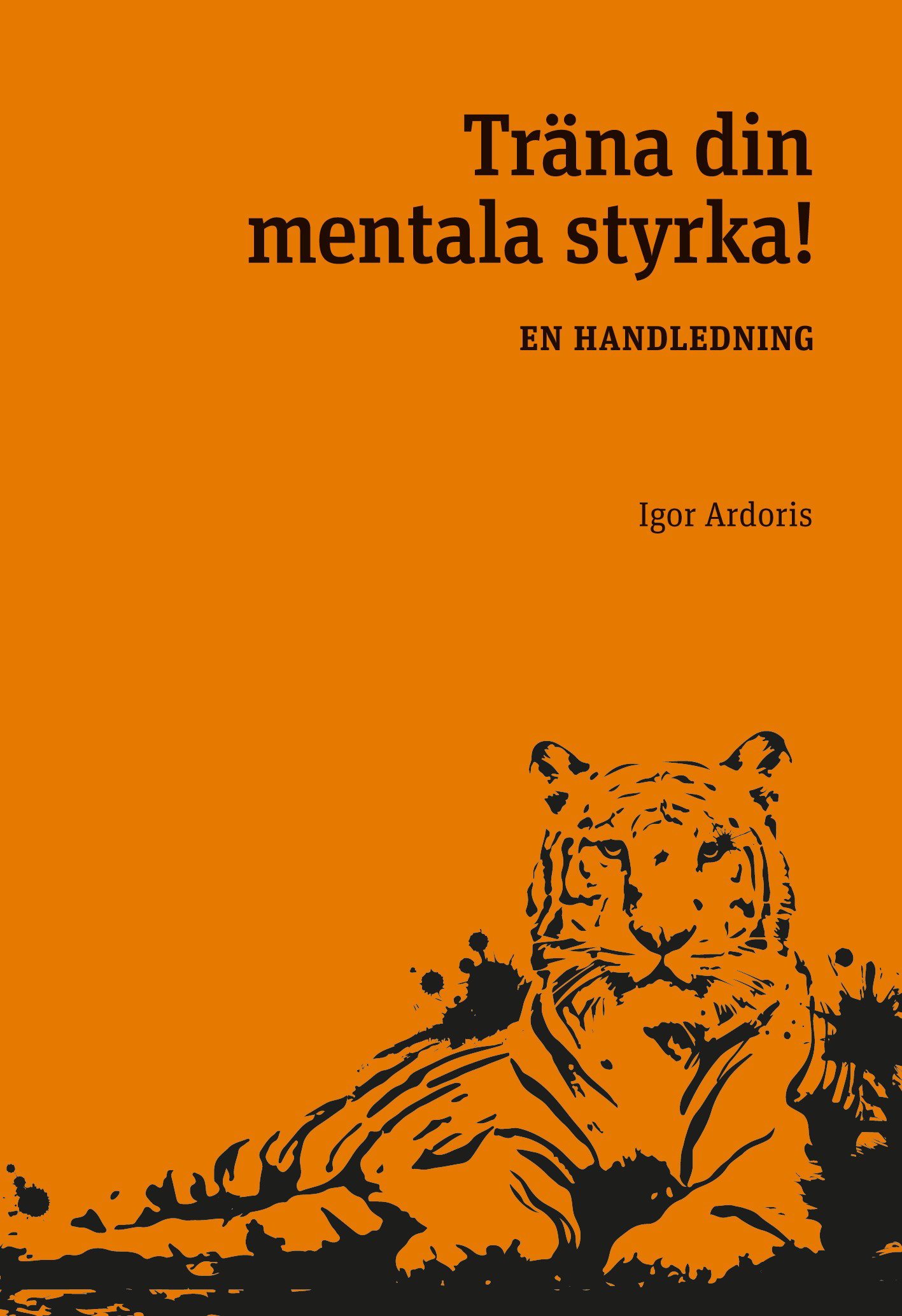 Träna din mentala styrka: En handledning