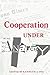 Cooperation under Anarchy