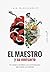 El maestro y su emisario: E...