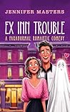 Ex Inn Trouble