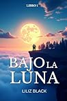 Bajo la Luna