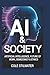 AI & SOCIETY by Cole Stilwater