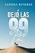 Dejó Las 99 y Fue Por Mi: U...
