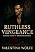 Ruthless Vengeance – A Dark...