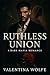 Ruthless Union – A Dark Maf...