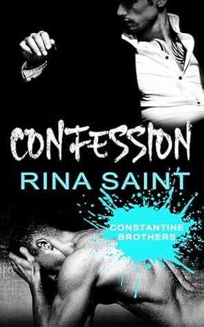 Confession (Constantine Brothers #2)