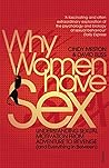 Why Women Have Sex by Cindy M. Meston