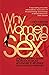 Why Women Have Sex: Understanding Sexual Motivation from Adventure to Revenge (and Everything in Between)