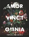 Amor Vincit Omnia by Twin_Flame_Blues
