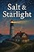 Salt & Starlight: A Lightho...