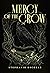 Mercy of the Crow by Stephanie  Escobar
